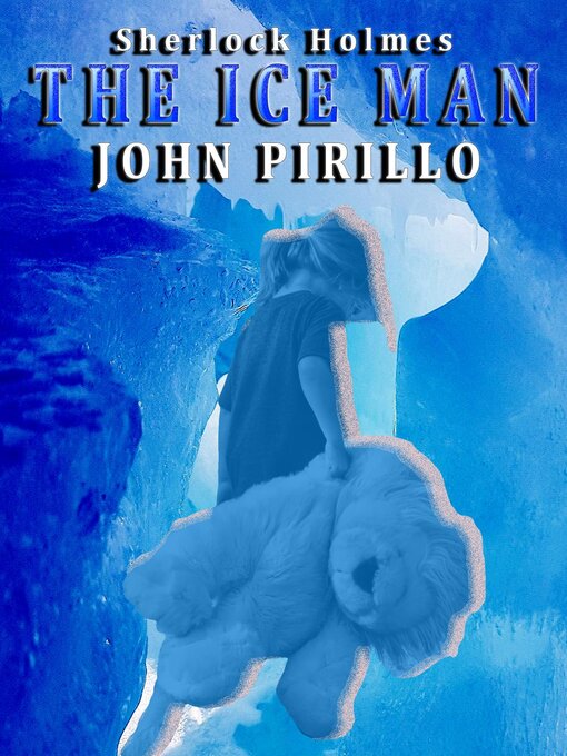 Title details for The Ice Man by John Pirillo - Available